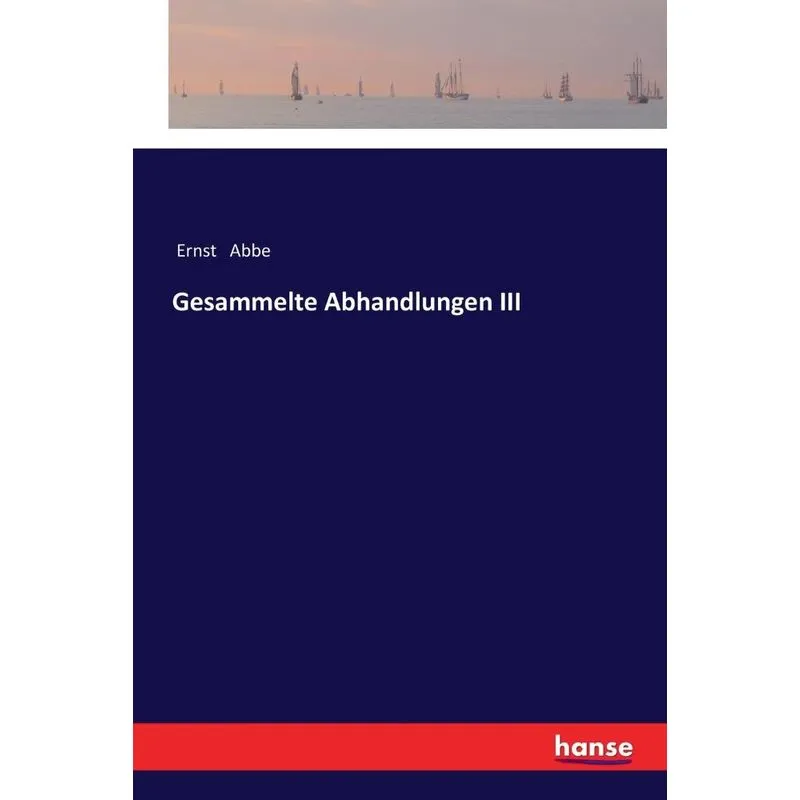Gesammelte Abhandlungen III
