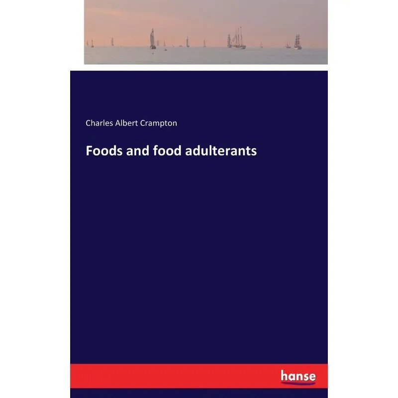Foods and food adulterants