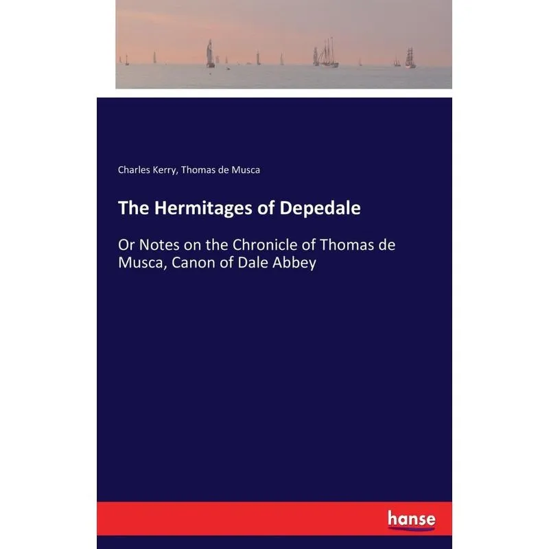 The Hermitages of Depedale
