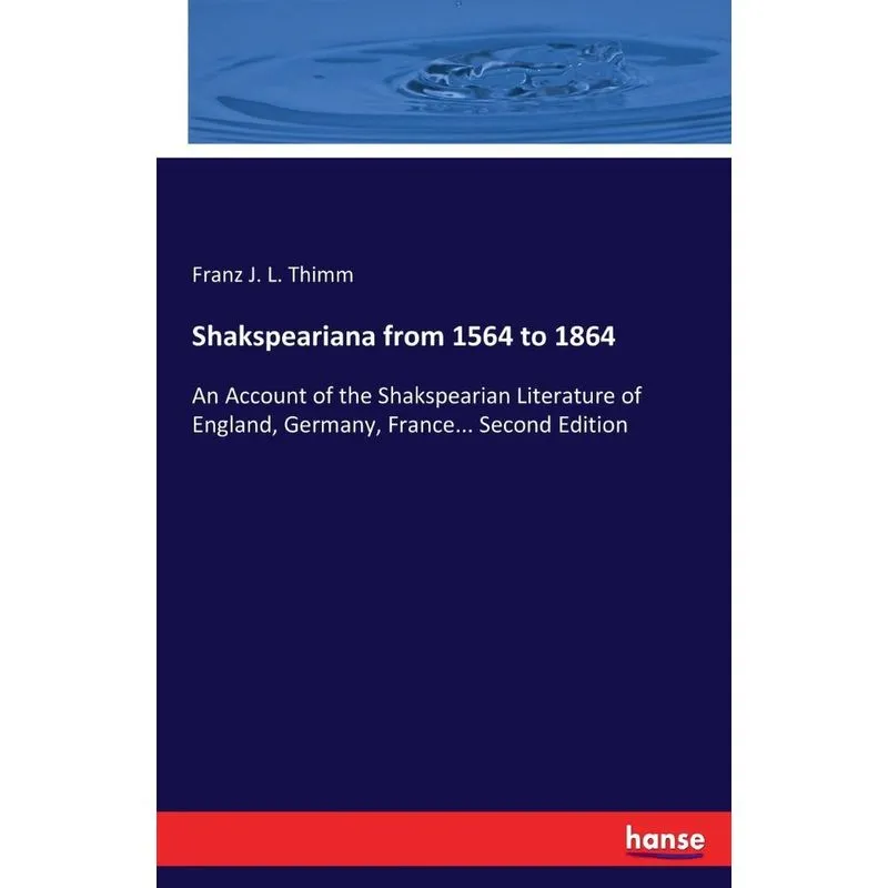 Shakspeariana from 1564 to 1864