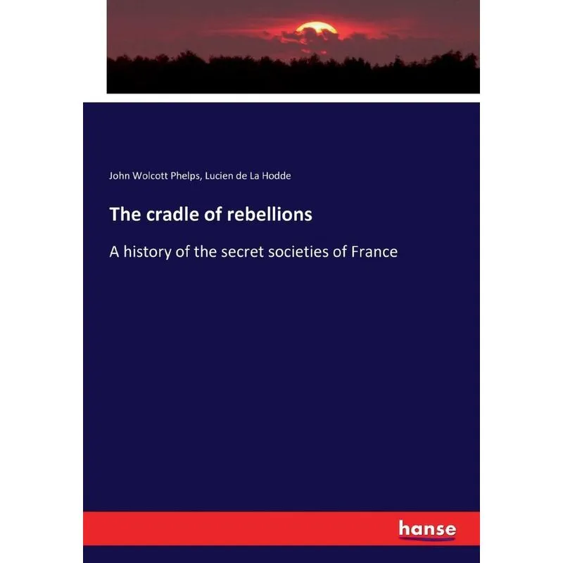 The cradle of rebellions
