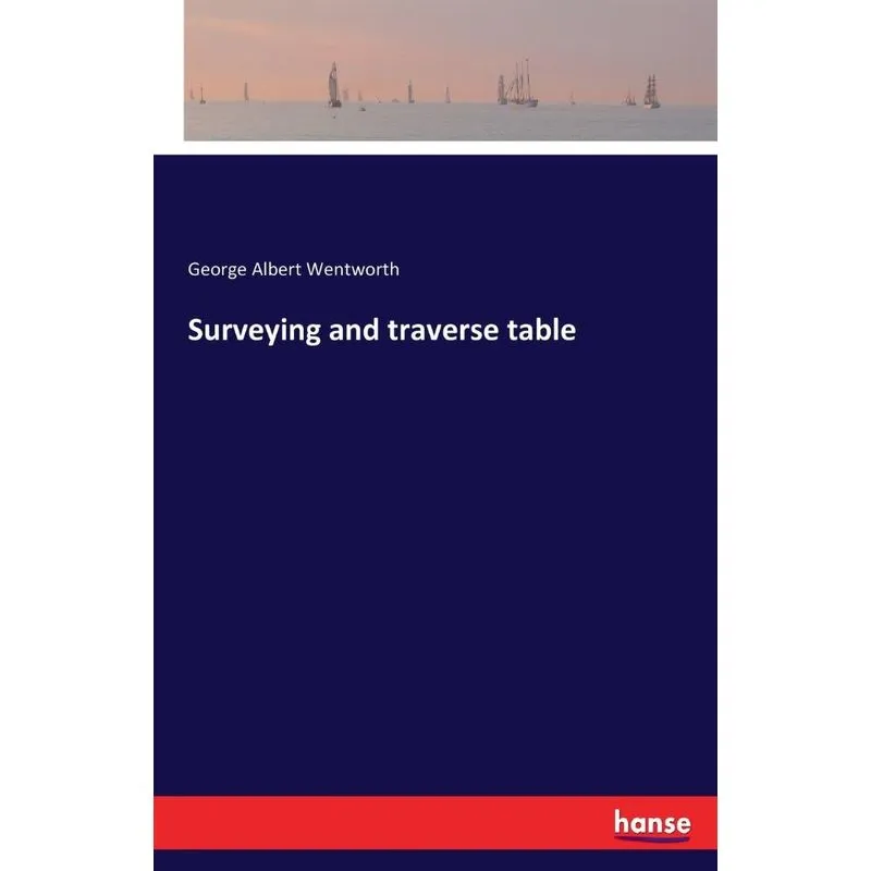 Surveying and traverse table