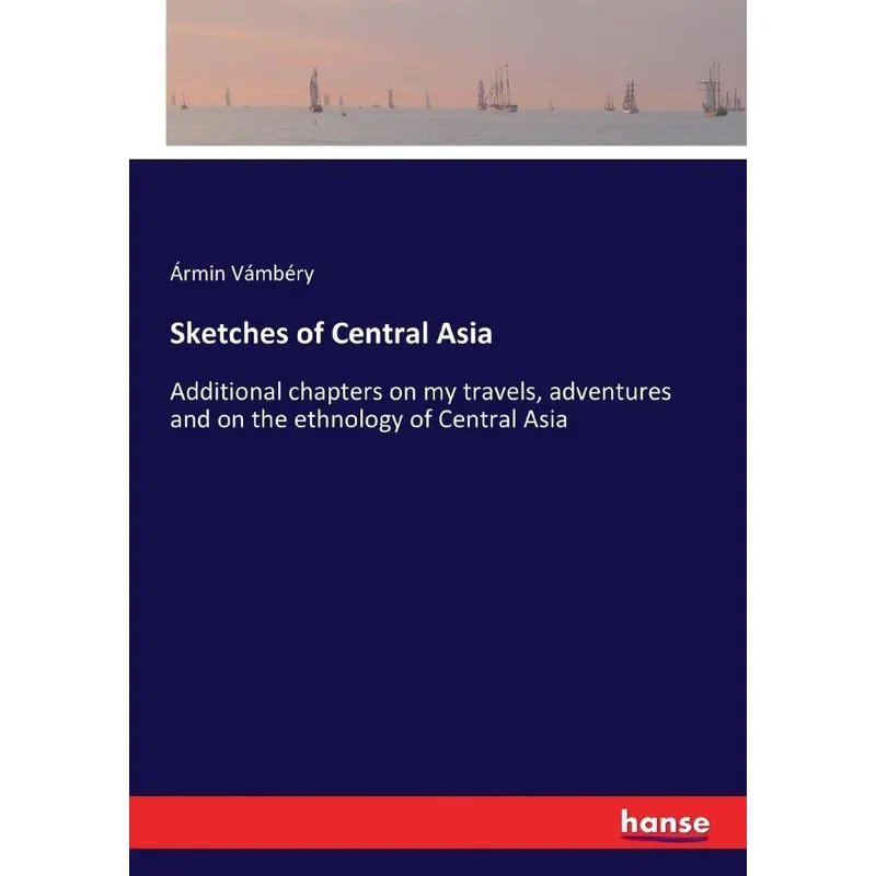 Sketches of Central Asia