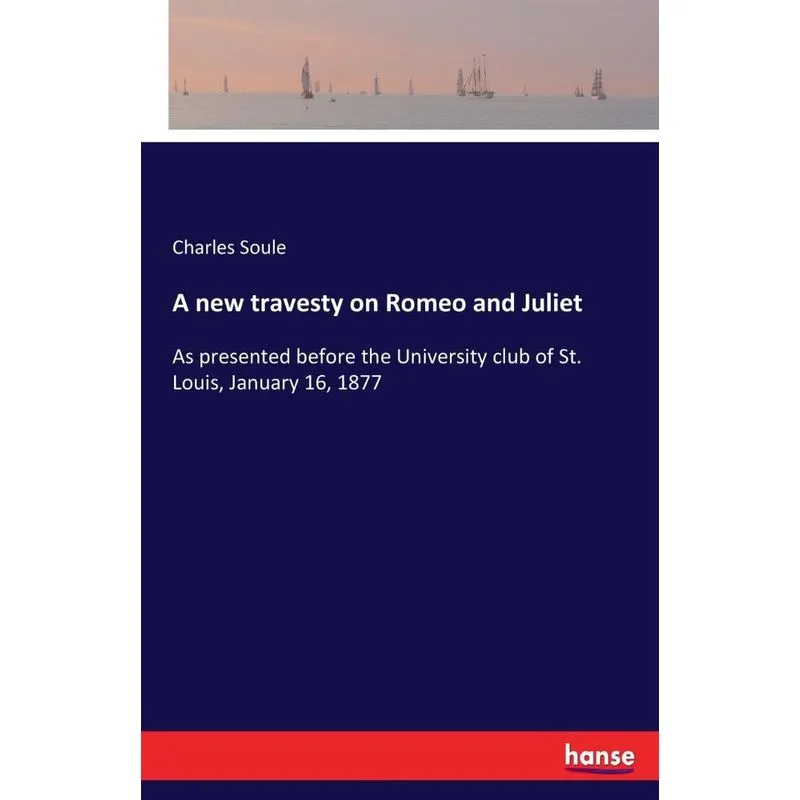 A new travesty on Romeo and Juliet