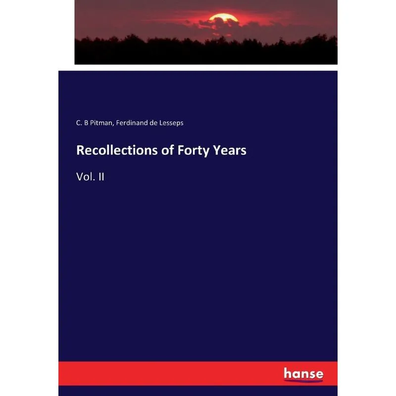 Recollections of Forty Years