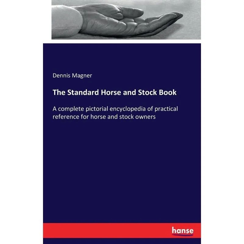 The Standard Horse and Stock Book