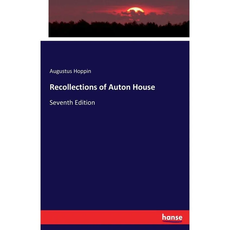 Recollections of Auton House