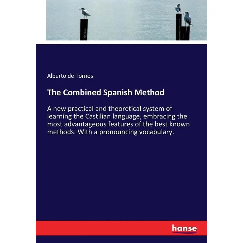 The Combined Spanish Method