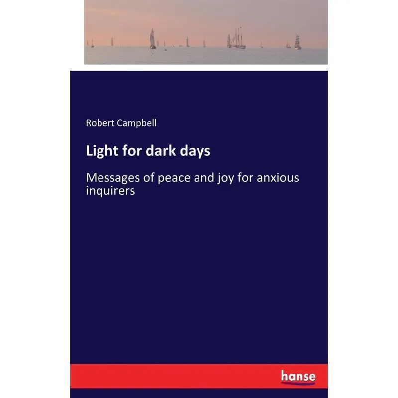 Light for dark days