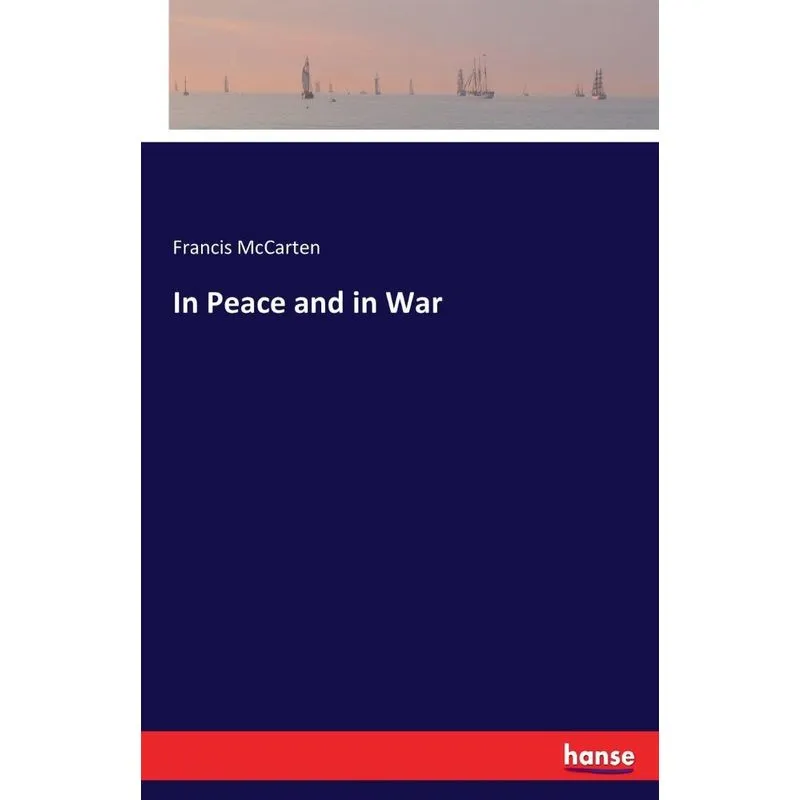 In Peace and in War