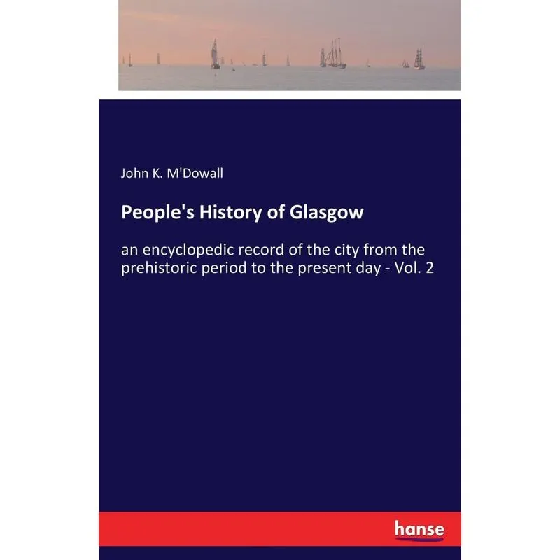 Peoples History of Glasgow