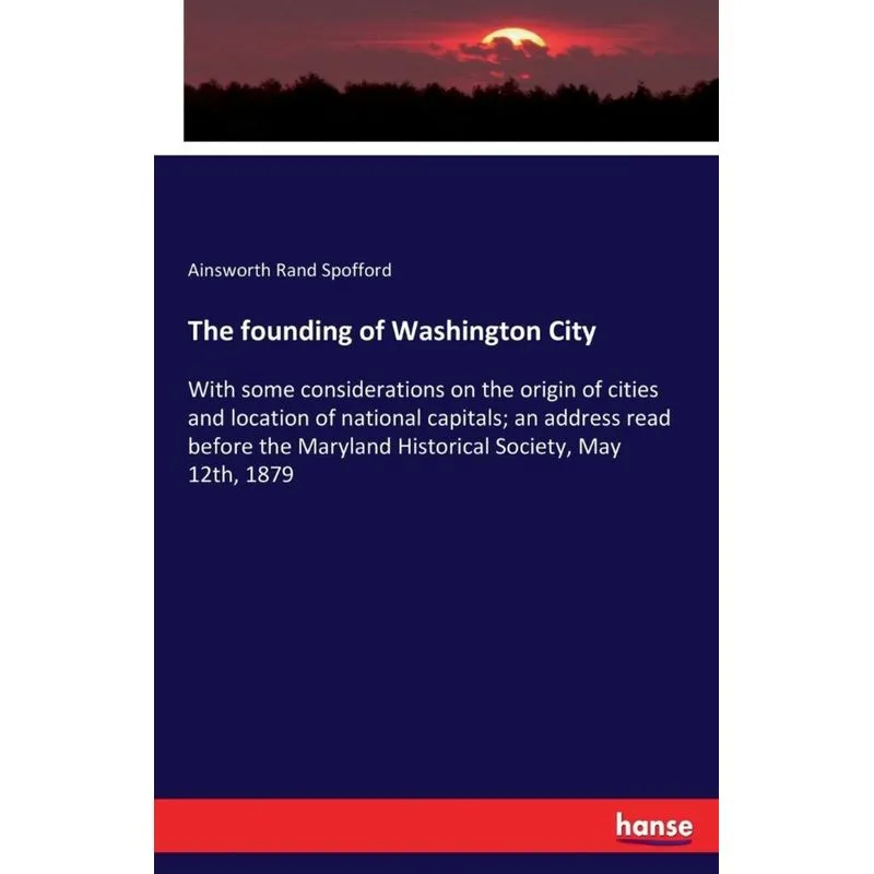 The founding of Washington City