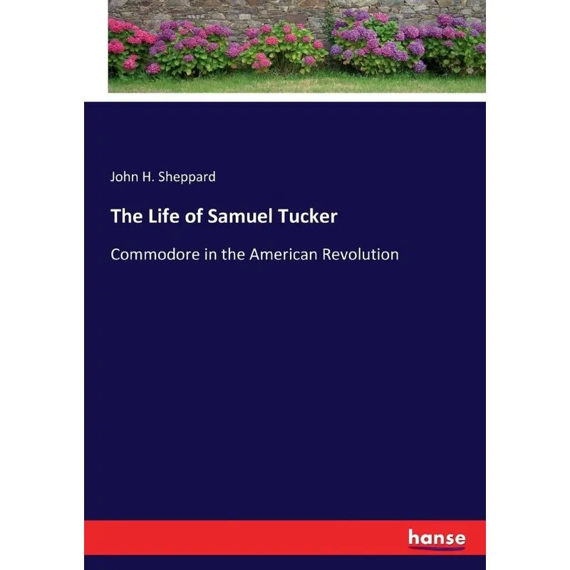 The Life of Samuel Tucker