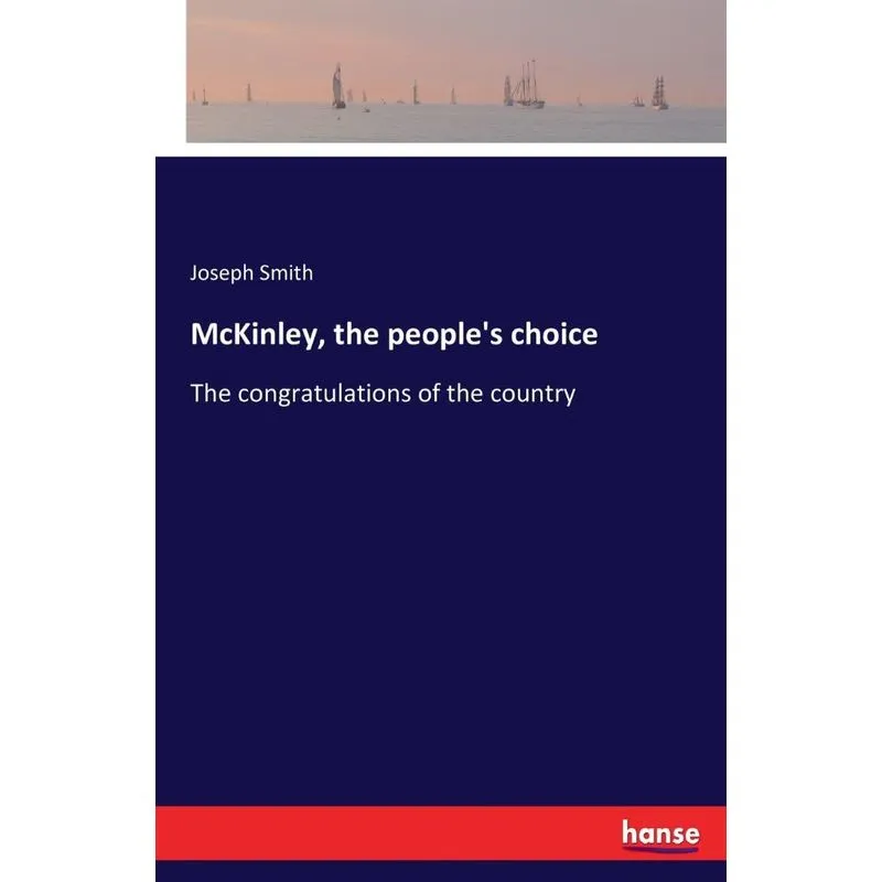 McKinley, the peoples choice