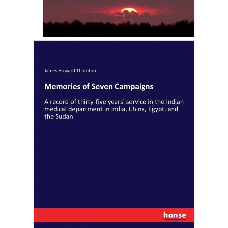 Memories of Seven Campaigns