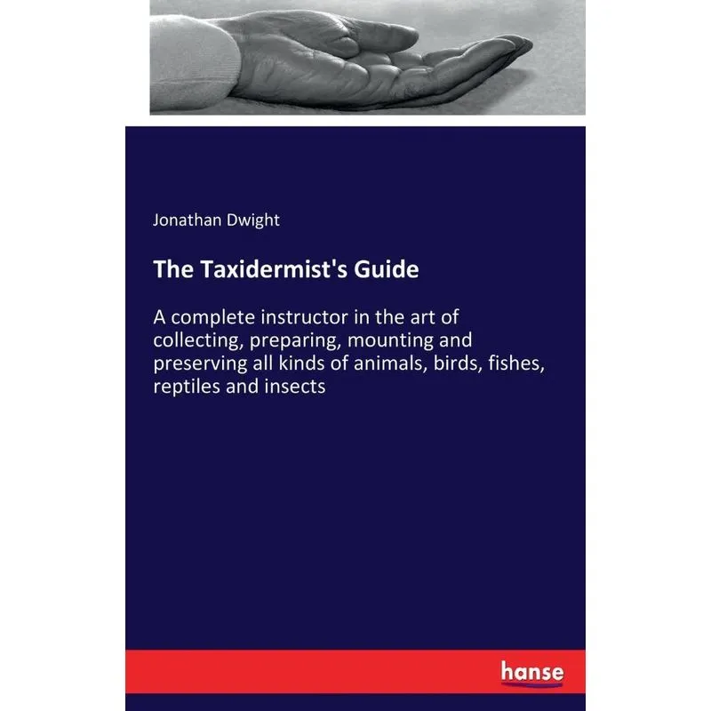 The Taxidermists Guide