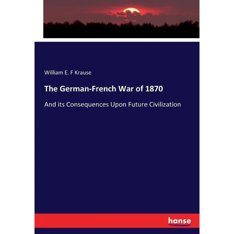 The German-French War of 1870