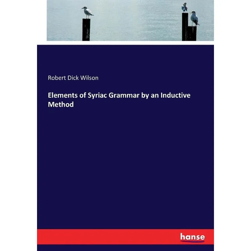Elements of Syriac Grammar by an Inductive Method