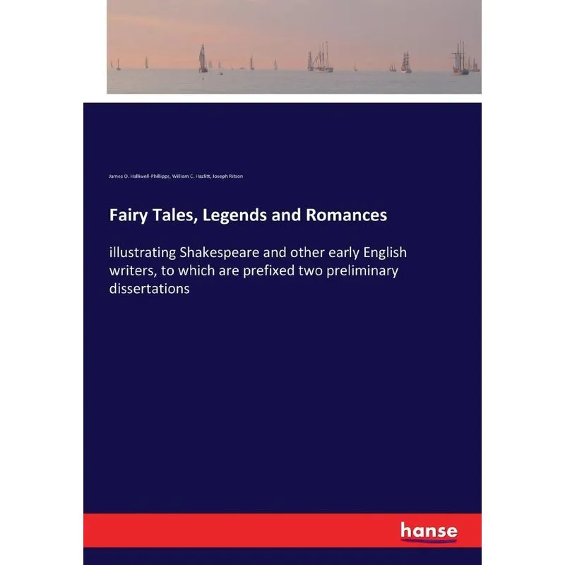 Fairy Tales, Legends and Romances