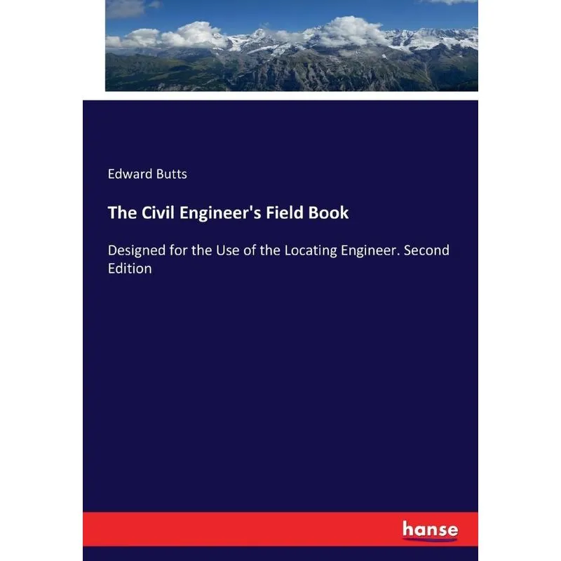 The Civil Engineers Field Book