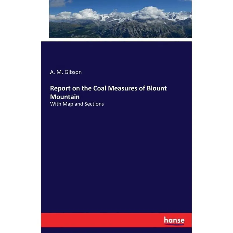Report on the Coal Measures of Blount Mountain