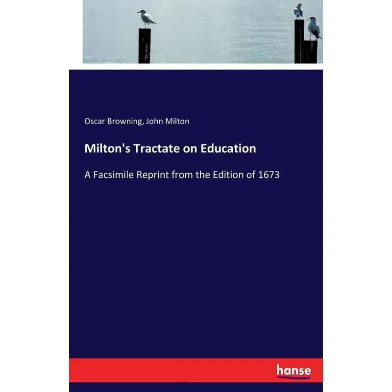 Miltons Tractate on Education