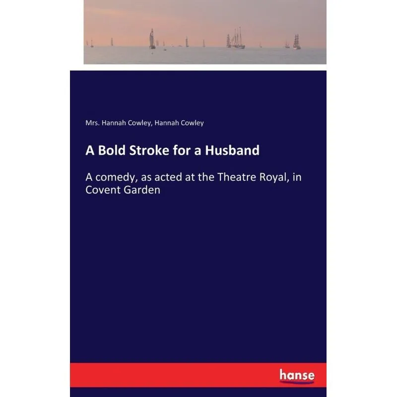 A Bold Stroke for a Husband