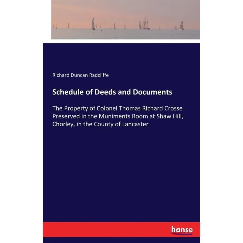 Schedule of Deeds and Documents
