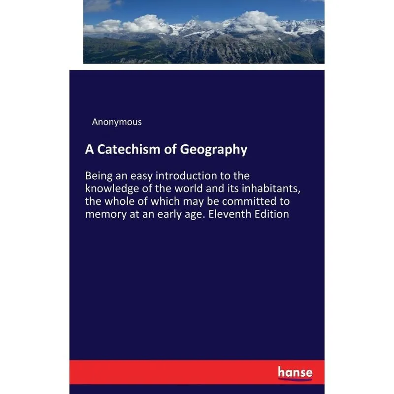 A Catechism of Geography