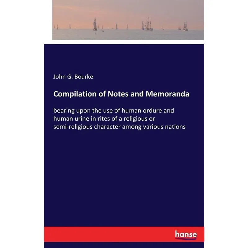 Compilation of Notes and Memoranda