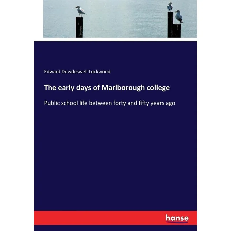 The early days of Marlborough college