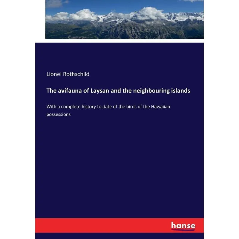 The avifauna of Laysan and the neighbouring islands
