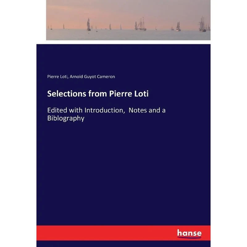 Selections from Pierre Loti