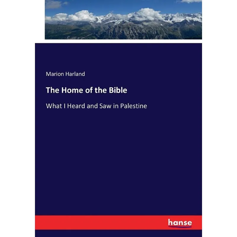 The Home of the Bible
