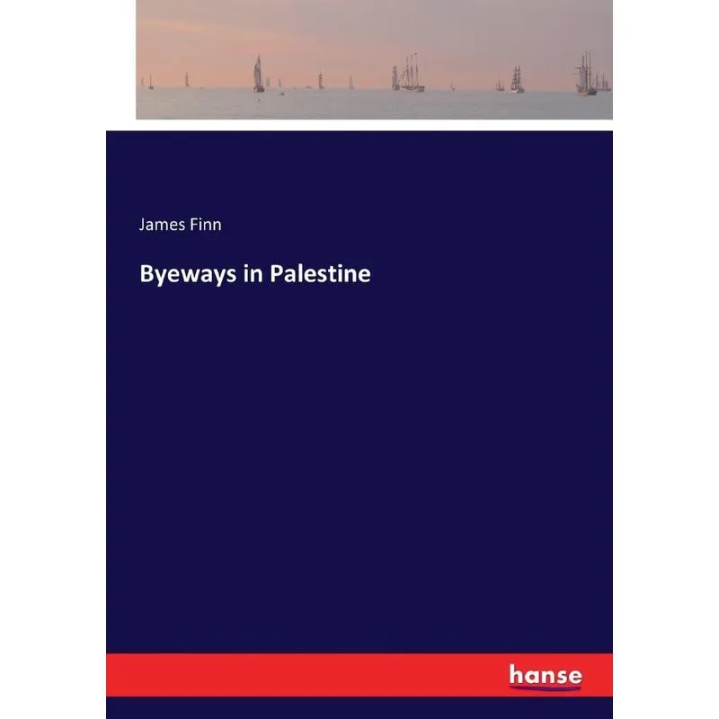 Byeways in Palestine