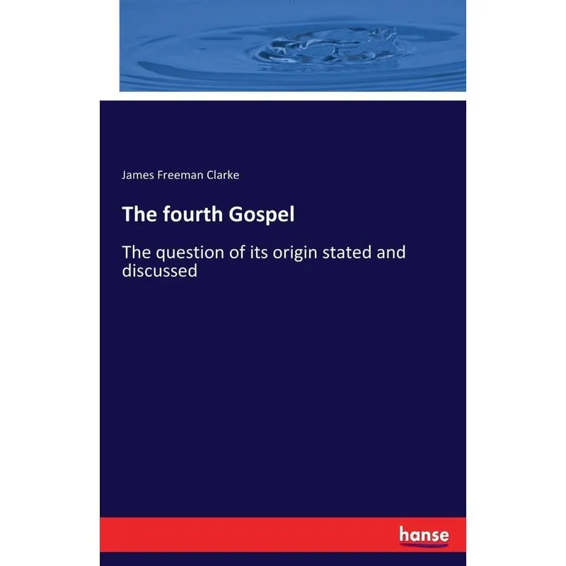 The fourth Gospel