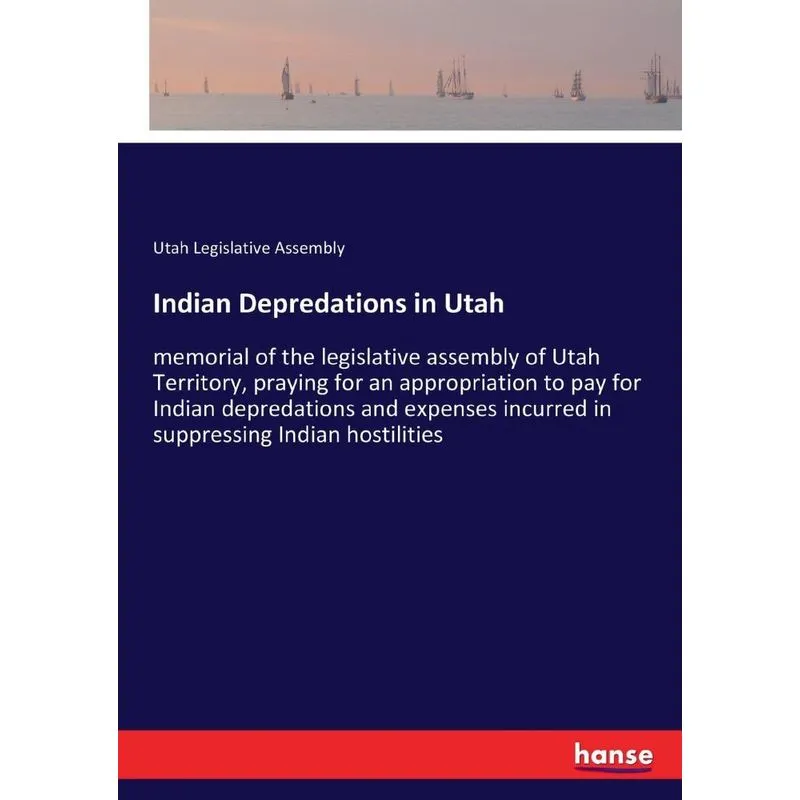 Indian Depredations in Utah