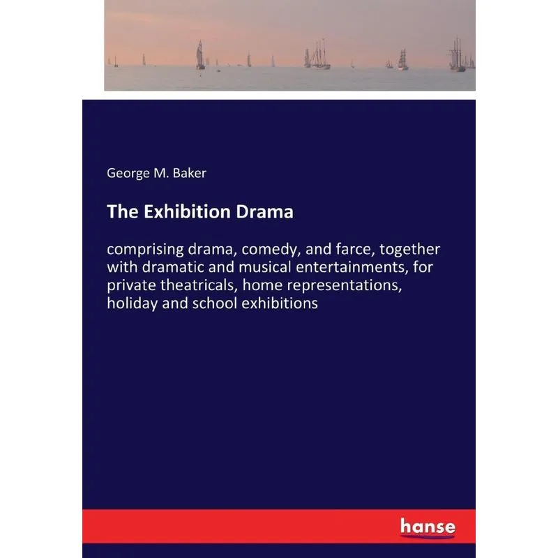 The Exhibition Drama