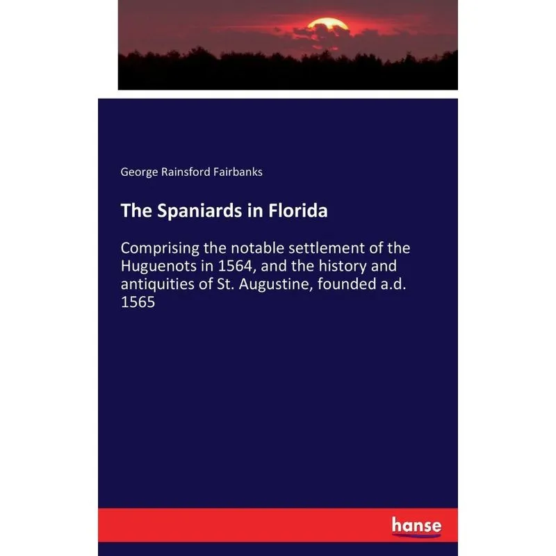 The Spaniards in Florida