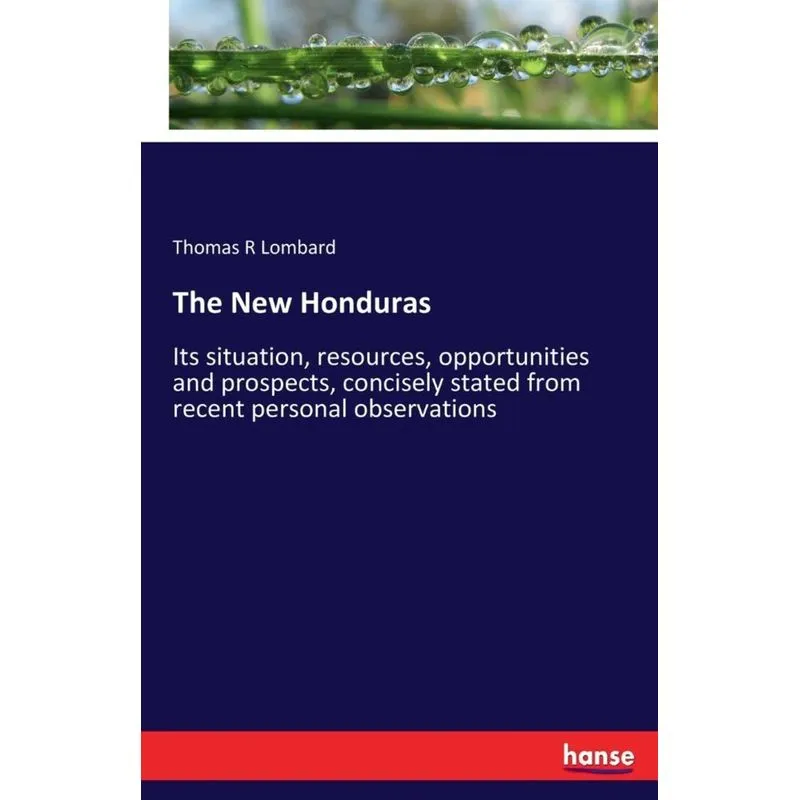 The New Honduras