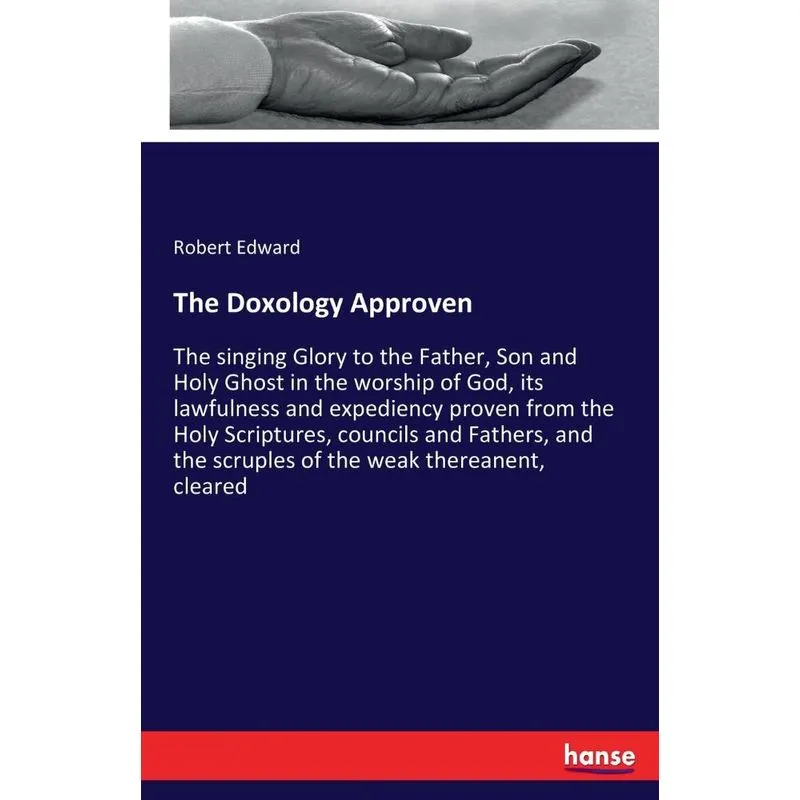 The Doxology Approven