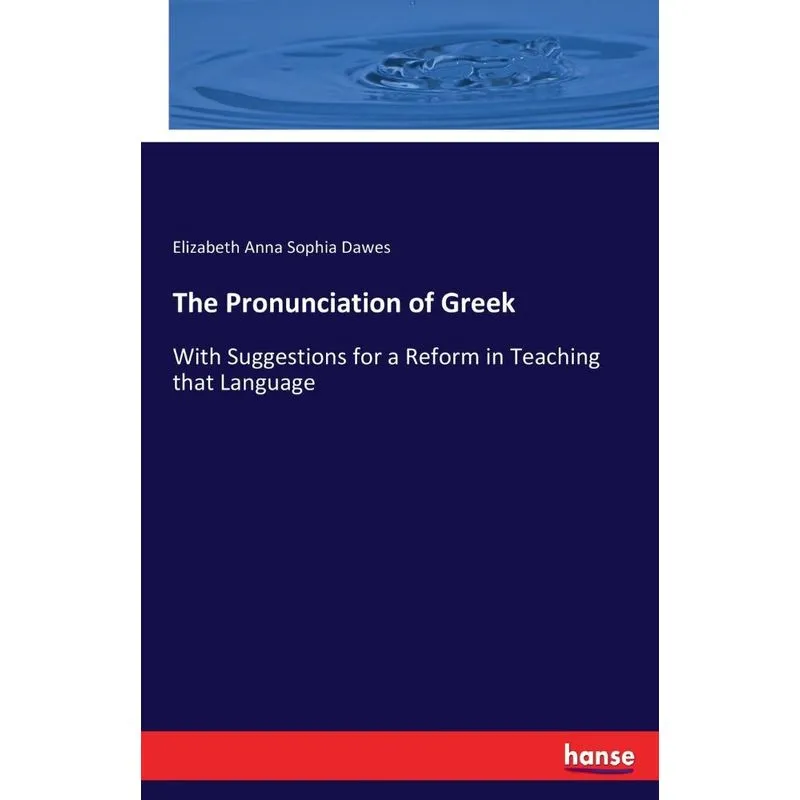 The Pronunciation of Greek