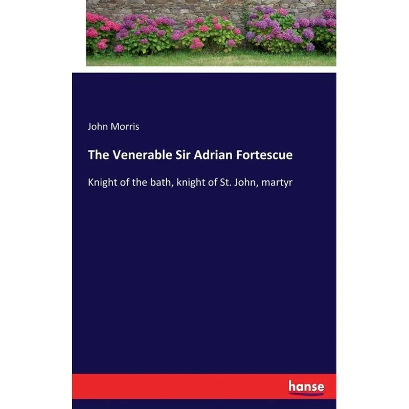 The Venerable Sir Adrian Fortescue