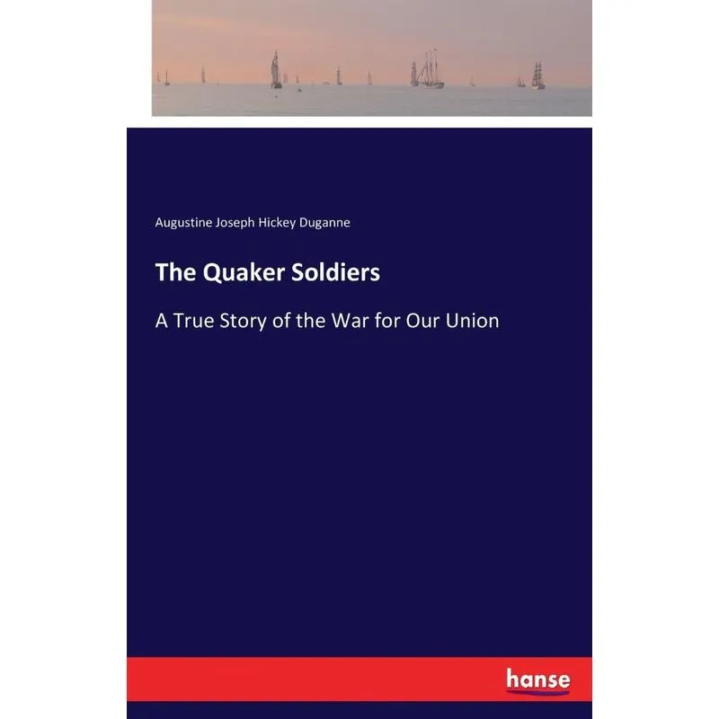 The Quaker Soldiers