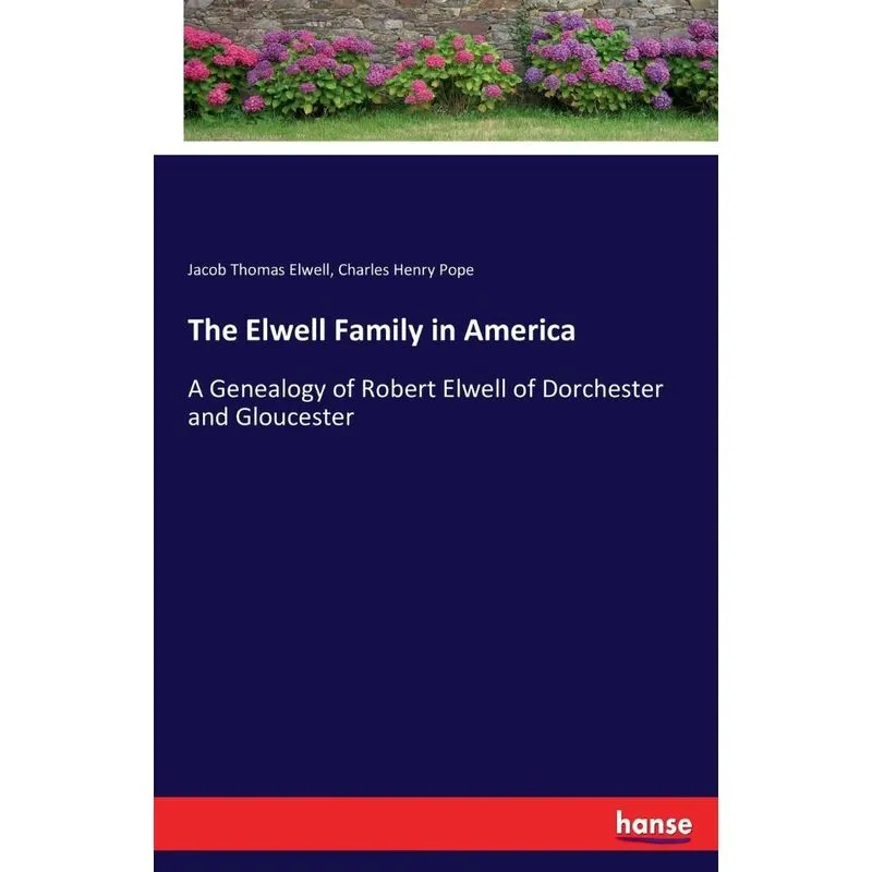 The Elwell Family in America