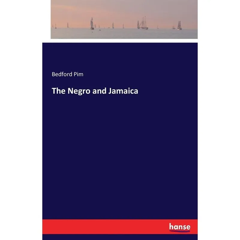 The Negro and Jamaica