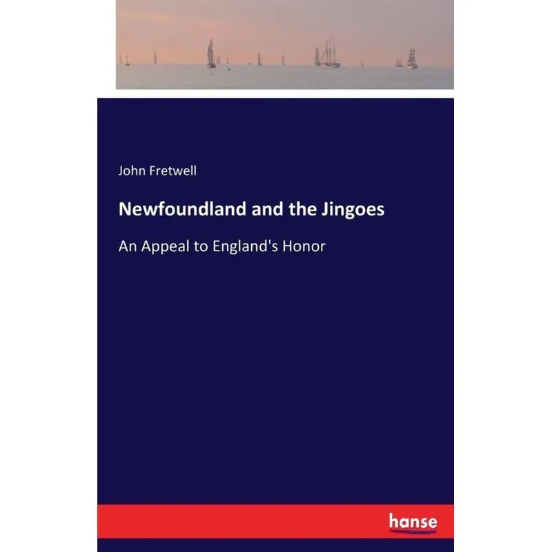 Newfoundland and the Jingoes