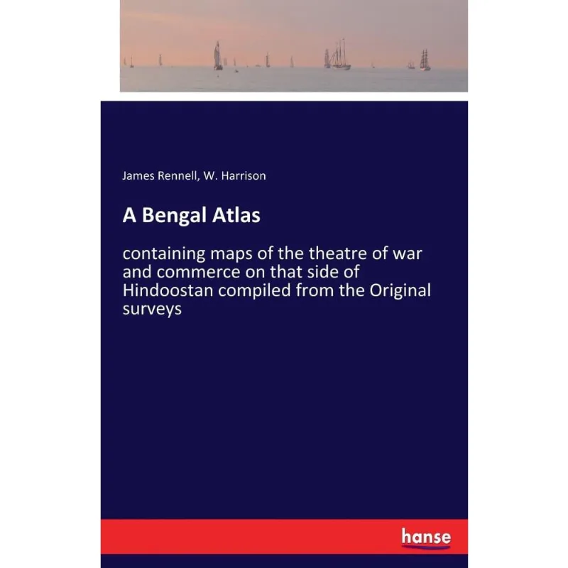 A Bengal Atlas