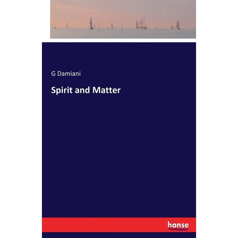 Spirit and Matter