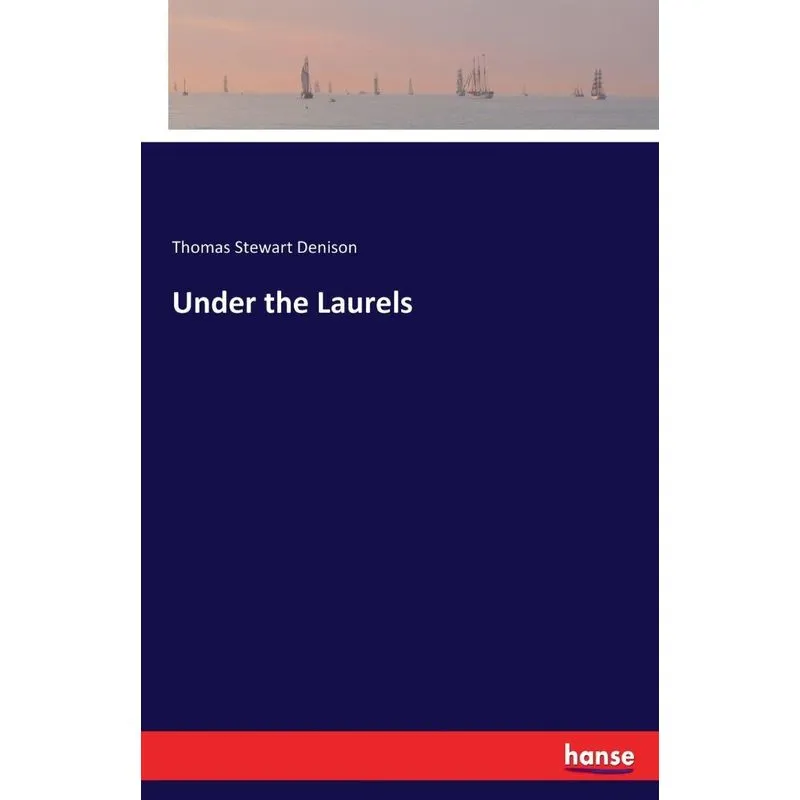 Under the Laurels